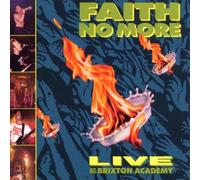 Live at Brixton Academy by FAITH NO MORE (1999-05-04)