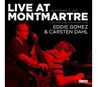 Live at Jazzhus Montmartre/Eddie Gomez & Carsten Dahl