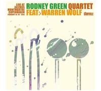 Live At Jazzhus Montmartre Rodney Green Quartet Feat Warren Wolf