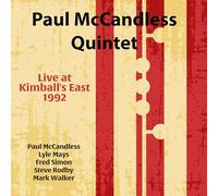 Live at Kimball'S East 1992 / Paul Mccandless Quintet