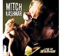 Live at Labatt by Mitch Kashmar [CD] NEUF