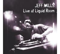 Live at Liquid Room by Jeff Mills [CD] NEUF
