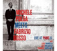 Live at Panic Jazz Club USA/Michele Polga Meets Fabrizio Bosso