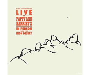 Live at pappy & harriet's: in person from the high desert