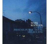 Live at Phoenix Public Housemelbourne by Mark Kozelek (2013) Audio CD
