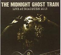 Live at Roadburn 2013 by Midnight Ghost Train (2013-09-10)