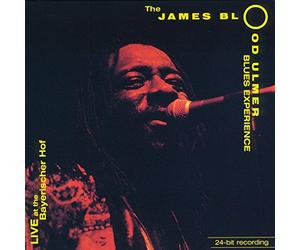 Live at the Bayerischer Hof / the James Blood Ulmer Blues Expérience