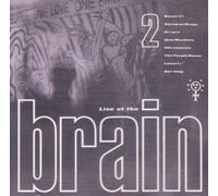 Live at The Brain 2 (1991) [Import]