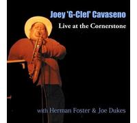 Joey Cavaseno - Live at The Cornerstone with Herman Foster & Joe