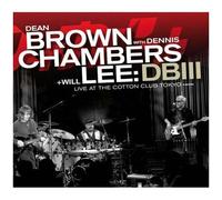 DB III (Brown, Chambers, Lee) – Live At The Cotton Club Tokyo – CD