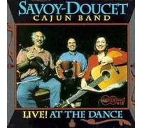 Live! At the Dance by SAVOY DOUCET CAJUN BAND (1994-08-20)