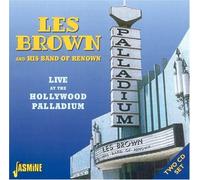 Live At The Hollywood Palladium [ORIGINAL RECORDINGS REMASTERED] 2CD SET by Les Brown & His Band of Renown (2004-08-17)