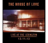 Live At The Lexington - House of Love [Import]