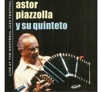 Astor Piazzolla - Live at The Montréal Jazz Festival (1984)