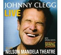 Live At The Nelson Mandella Theatre by Johnny Clegg (2009-05-26)