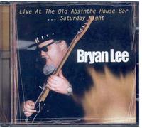 Lee Bryan - Live at The Old Absinthe House Bar.Sat [Import]
