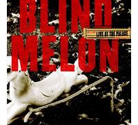 Live at the Palace by Blind Melon