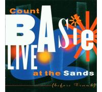Live At The Sands by Count Basie (1998-10-05)