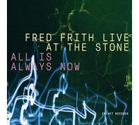 Live at the Stone / All Is Always Now