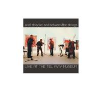 Live At The Tel Aviv Museum