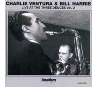 Live At The Three Deuces, Volume 2 by Charlie Ventura (2002-07-09)