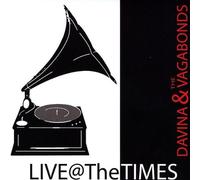 Live at the Times by Davina & The Vagabonds (2008-09-30)