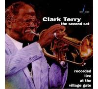 Live at the Village Gate: Second Set by Clark Terry [Audio CD] NEUF