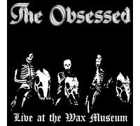 The Obsessed – Live at the Wax Museum – Vinyle 12"