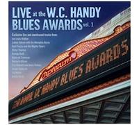 Live At The W.C. Handy Blues Awards Vol.1 - Live at The WC Handy Blues Awards 1 – CD