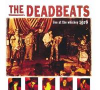 Live At The Whiskey 1978 by The Deadbeats