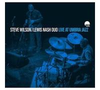 Steve Wilson – Lewis Nash Duo – Live at Umbria Jazz – CD Digipak