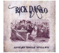 Rick Danko – Live at Uncle Willy's 1989 – CD