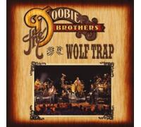 Live At Wolf Trap by Doobie Brothers NEUF