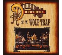 The Doobie Brothers – Live at Wolf Trap – CD + Blu-ray – earMUSIC