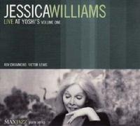 Williams Jessica - Live at Yoshi's, Vol. 1 [Import]