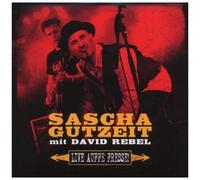 Sascha Gutzeit & David Rebel – Live Auffe Fresse – CD – Édition limitée