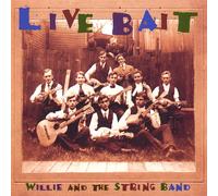 Live Bait - Willie & the Stringband