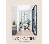 Live Beautiful by Calderone, Athena [Hardback] NEUF
