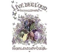 LIVE BEE LOUD~THANKS GIVING~ [DVD]