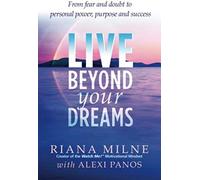 Live Beyond Your Dreams