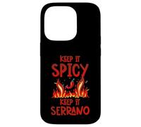 Live Bold Live Spicy Keep it Spicy Keep it Serrano Spice Coque pour iPhone 14 Pro