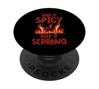 Live Bold Live Spicy Keep it Spicy Keep it Serrano Spice PopSockets PopGrip Adhésif