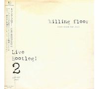 Killing Floor - Live Bootleg 2