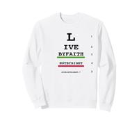 Live by Faith Not by Sight Verse de la Bible Optométrique chrétienne Sweatshirt