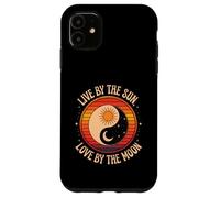 Live by The Sun Love by The Moon Coque pour iPhone 11
