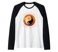 Live by The Sun Love by The Moon Manche Raglan