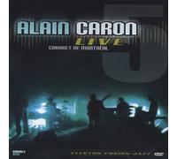 Alain Caron – Live: Cabaret de Montréal – DVD Zone 1