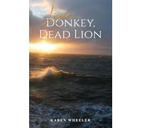 Live Donkey, Dead Lion