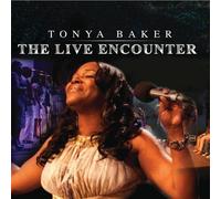 Tonya Baker - The Live Encounter