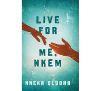 Live for Me, Nkem